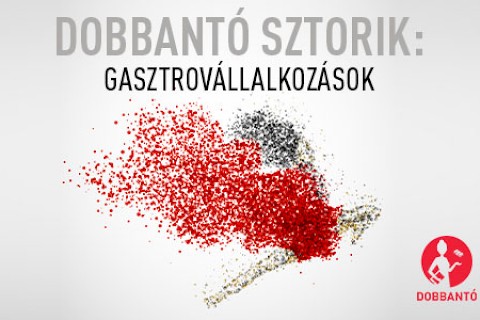 Dobbantó Sztorik II. – Gasztrovállalkozások